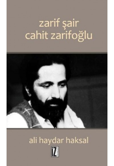 Zarif Şair Cahit Zarifoğlu