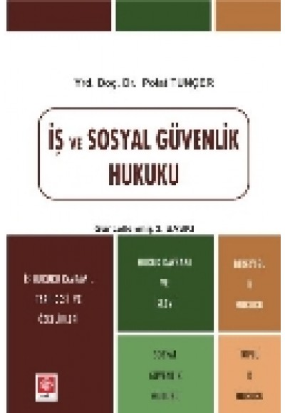 İş ve Sosyal Güvenlik Hukuku (Polat Tunçer)