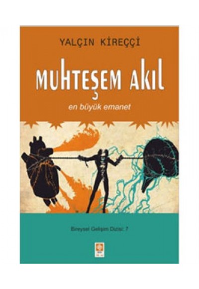 Muhteşem Akıl  En Büyük Emanet