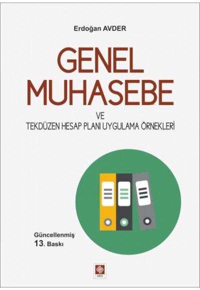 Genel Muhasebe ve Tekdüzen Hesap Planı Uygulama Örnekleri