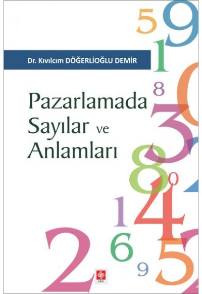 Pazarlamada Sayılar ve Anlamları