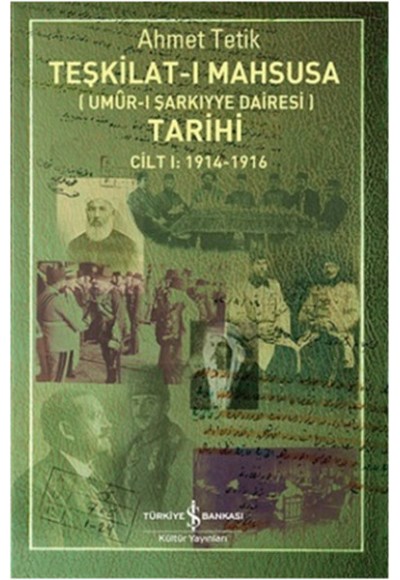 Teşkilat-ı Mahsusa Tarihi Cilt 1 (1914-1916)