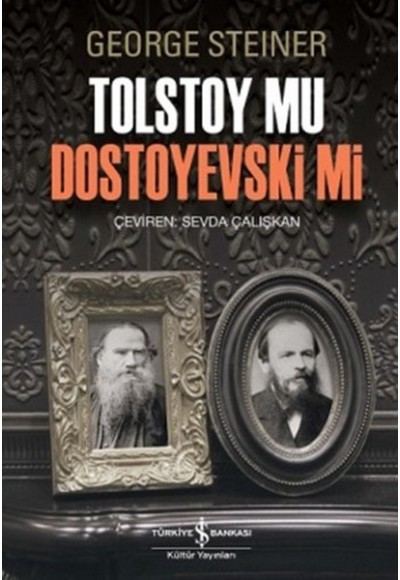 Tolstoy mu Dostoyevski mi