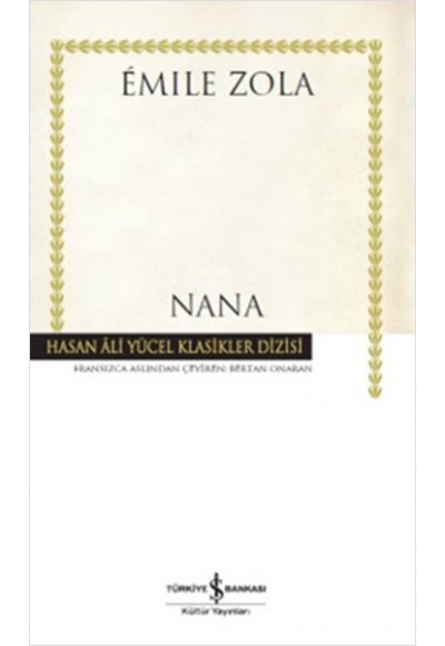 Nana - Hasan Ali Yücel Klasikleri (Ciltli)