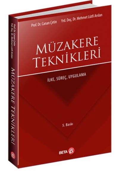 Müzakere Teknikleri İlke, Süreç, Uygulama