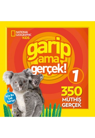 National Geographic Kids - Garip Ama Gerçek 1