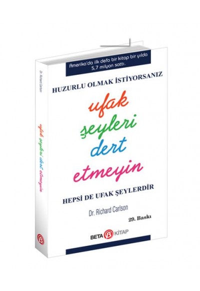 Huzurlu Olmak İçin Ufak Şeyleri Dert Etmeyin (Cep Boy)