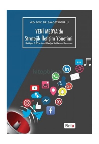 Yeni Medya'da Stratejik İletişim Yöntemi