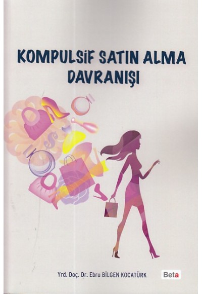 Kompulsif Satın Alma Davranışı