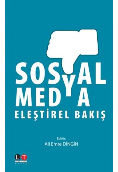 Sosyal Medya - Eleştirel Bakış