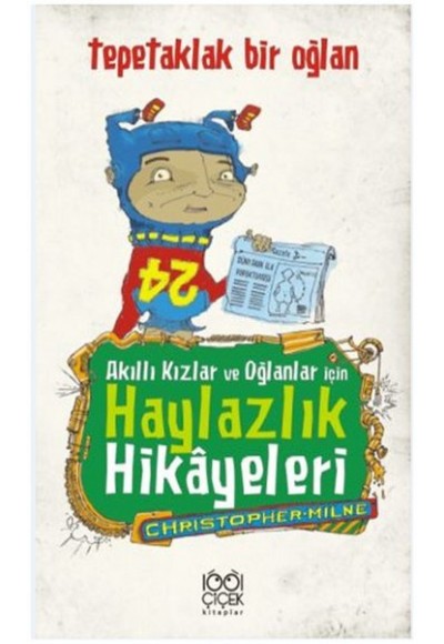 Akıllı Kızlar ve Oğlanlar İçin Haylazlık Hikayeleri