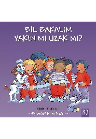 Bil Bakalım Yakın mı Uzak mı?