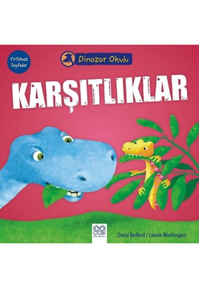 Dinozor Okulu - Karşıtlıklar