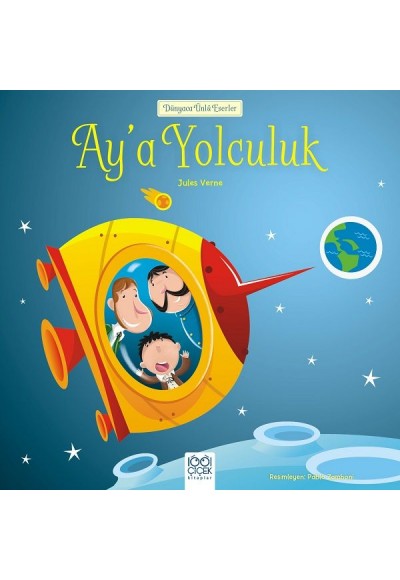 Dünyaca Ünlü Eserler - Ay'a Yolculuk