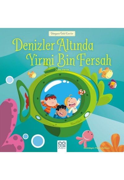 Dünyaca Ünlü Eserler - Denizler Altında Yirmi Bin Fersah