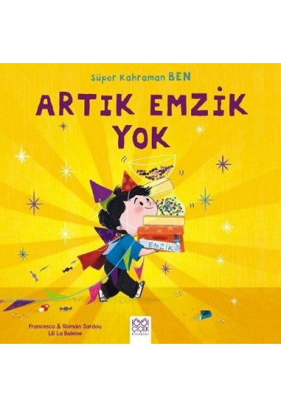 Süper Kahraman Ben - Artık Emzik Yok