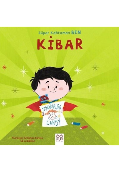 Süper Kahraman Ben - Kibar