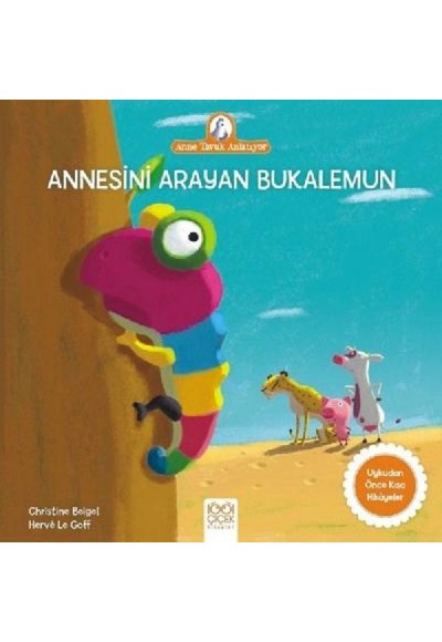 Anne Tavuk Anlatıyor - Annesini Arayan Bukalemun