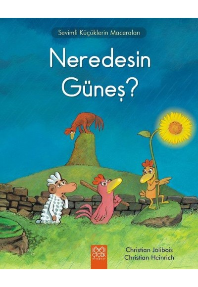 Neredesin Güneş - Sevimli Küçüklerin Maceraları