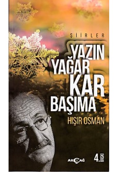 Yazın Yağar Kar Başıma