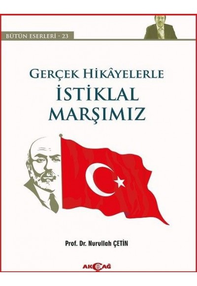 Gerçek Hikayelerle İstiklal Marşımız