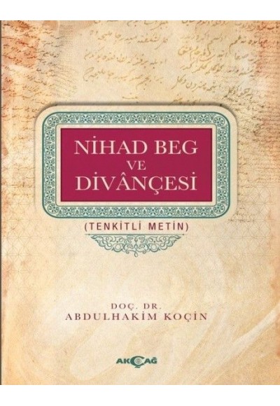 Nihad Beg ve Divançesi