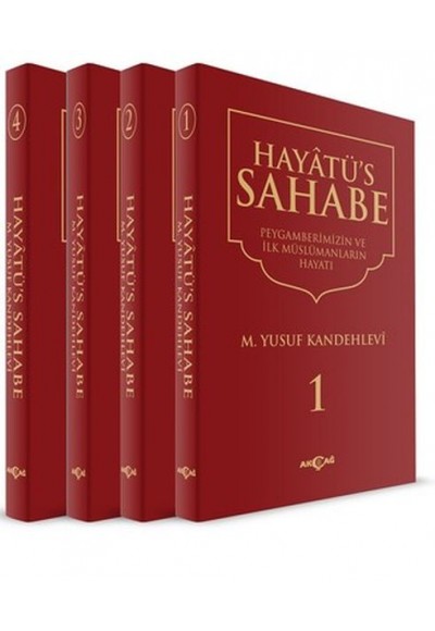 Hayatü's Sahabe - Peygamberimiz ve İlk Müslümanlar (4 Cilt Takım)