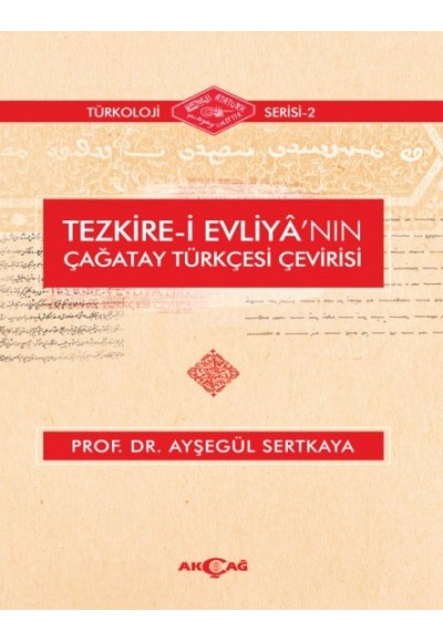 Tezkire-İ Evliya’nın Çağatay Türkçesi Çevirisi