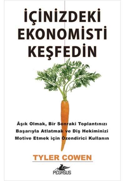 İçinizdeki Ekonomisti Keşfedin