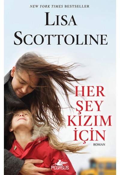 Her Şey Kızım İçin