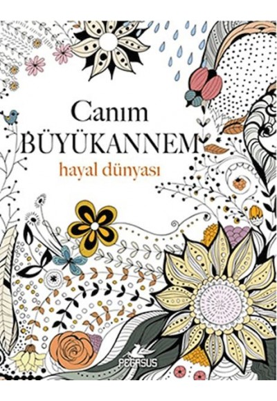 Canım Büyükannem: Hayal Dünyası