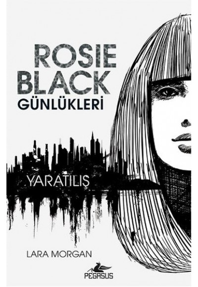 Rosie Black Günlükleri - Yaratılış