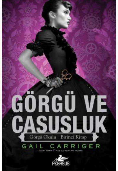 Görgü ve Casusluk - Görgü Okulu Birinci Kitap (Ciltli)