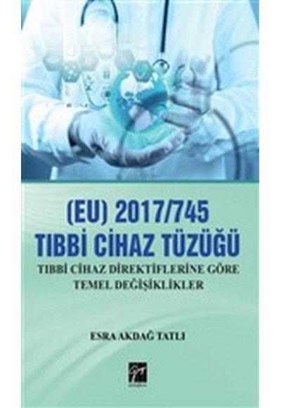 (EU) 2017/745 Tıbbi Cihaz Tüzüğü