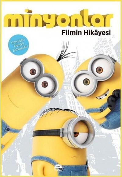 Minyonlar - Filmin Hikayesi