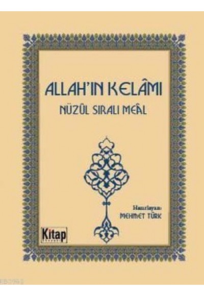 Allah'ın Kelamı - Nüzul Sıralı Meal (Cep Boy)