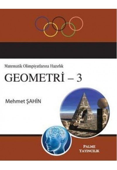 Matematik Olimpiyatlarına Hazırlık Geometri-3