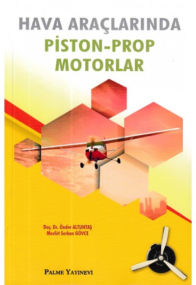 Hava Araçlarında Piston Prop Motorlar