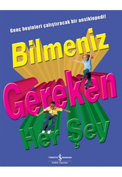 Bilmeniz Gereken Herşey