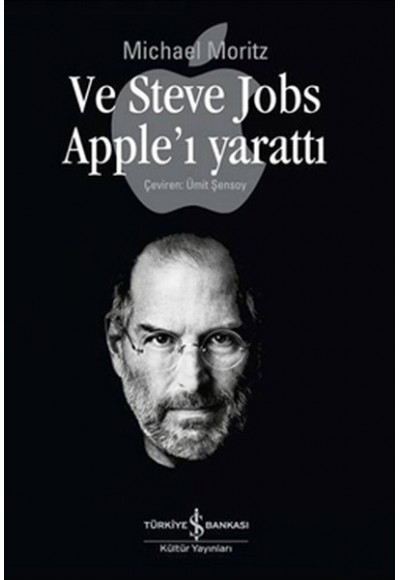 Ve Steve Jobs Apple'ı Yarattı