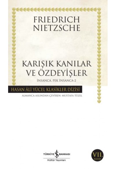 İnsanca Pek İnsanca 2 - Karışık Kanılar ve Özdeyişler - Hasan Ali Yücel Klasikleri