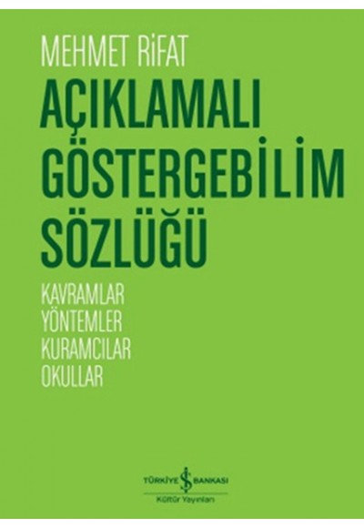 Açıklamalı Göstergebilim Sözlüğü  Kavramlar-Yöntemler-Kuramcılar-Okullar