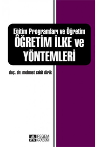 Eğitim Programları ve Öğretim Öğretim İlke ve Yöntemleri