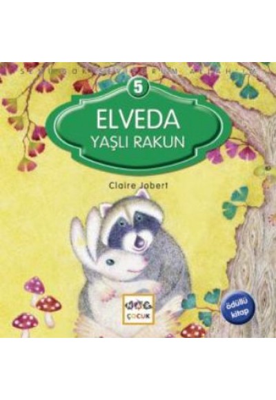 Elveda Yaşlı Rakun / Seni Çok Seviyorum Allah'ım -5