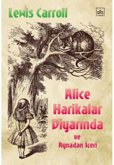 Alice Harikalar Diyarında ve Aynadan İçeri