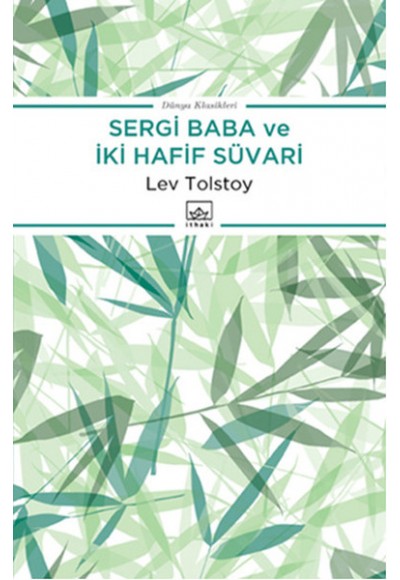 Sergi Baba ve İki Hafif Süvari