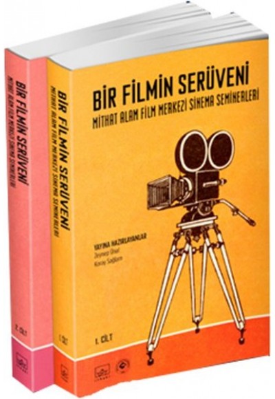 Bir Filmin Serüveni - Mithat Alam Film Merkezi Sinema Seminerleri (Cilt 1-2)