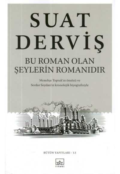 Bu Roman Olan Şeylerin Romanıdır