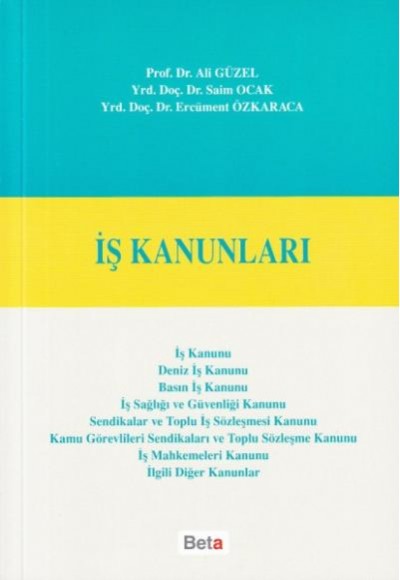 İş Kanunları / Prof. Dr. Ali Güzel