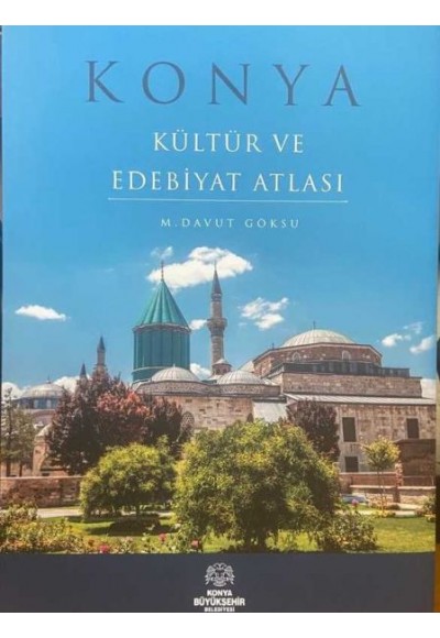 Konya Kültür ve Edebiyat Atlası